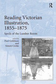 Reading Victorian Illustration, 1855–1875: Spoils of the Lumber Room book cover