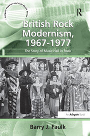 British Rock Modernism, 1967-1977: The Story of Music Hall in Rock book cover