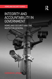 Integrity and Accountability in Government: Homeland Security and the Inspector General book cover