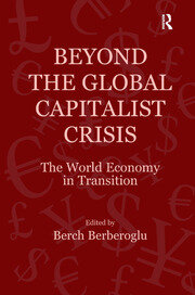 Beyond the Global Capitalist Crisis: The World Economy in Transition book cover