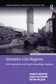 Inventive City-Regions: Path Dependence and Creative Knowledge Strategies book cover