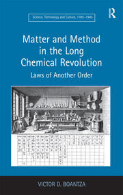 Matter and Method in the Long Chemical Revolution: Laws of Another Order book cover