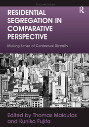 Residential Segregation in Comparative Perspective: Making Sense of Contextual Diversity book cover