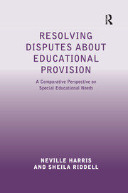 Resolving Disputes about Educational Provision: A Comparative Perspective on Special Educational Needs book cover