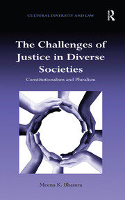 The Challenges of Justice in Diverse Societies: Constitutionalism and Pluralism book cover