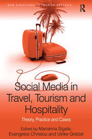 Social Media in Travel, Tourism and Hospitality: Theory, Practice and Cases book cover