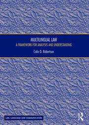 Multilingual Law: A Framework for Analysis and Understanding book cover