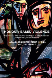 Honour-Based Violence: Experiences and Counter-Strategies in Iraqi Kurdistan and the UK Kurdish Diaspora book cover