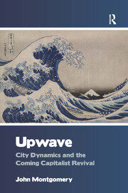 Upwave: City Dynamics and the Coming Capitalist Revival book cover