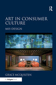Art in Consumer Culture: Mis-Design book cover