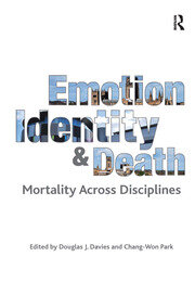 Emotion, Identity and Death: Mortality Across Disciplines book cover