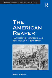 The American Reaper: Harvesting Networks and Technology, 1830–1910 book cover