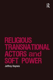 Religious Transnational Actors and Soft Power book cover
