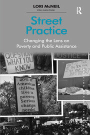 Street Practice: Changing the Lens on Poverty and Public Assistance book cover