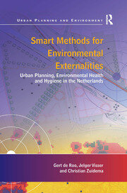 Smart Methods for Environmental Externalities: Urban Planning, Environmental Health and Hygiene in the Netherlands book cover