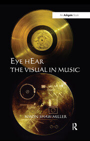 Eye hEar The Visual in Music book cover