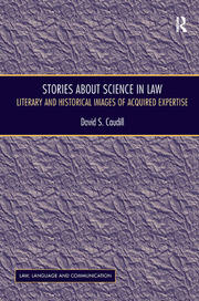 Stories About Science in Law: Literary and Historical Images of Acquired Expertise book cover