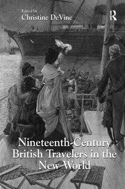 Nineteenth-Century British Travelers in the New World book cover