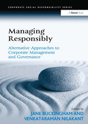 Managing Responsibly: Alternative Approaches to Corporate Management and Governance book cover