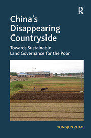 China's Disappearing Countryside: Towards Sustainable Land Governance for the Poor book cover