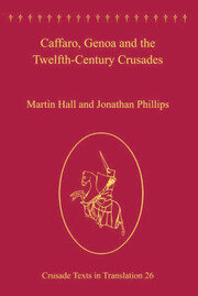 Caffaro, Genoa and the Twelfth-Century Crusades book cover