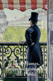 Henry James, Impressionism, and the Public book cover