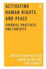 Activating Human Rights and Peace: Theories, Practices and Contexts book cover