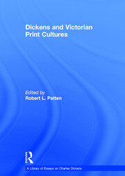 Dickens and Victorian Print Cultures book cover