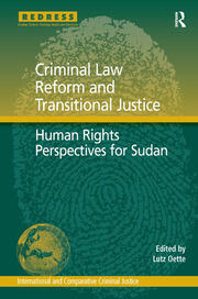 Criminal Law Reform and Transitional Justice: Human Rights Perspectives for Sudan book cover