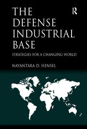 The Defense Industrial Base: Strategies for a Changing World book cover
