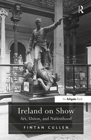 Ireland on Show: Art, Union, and Nationhood book cover
