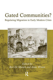 Gated Communities?: Regulating Migration in Early Modern Cities book cover