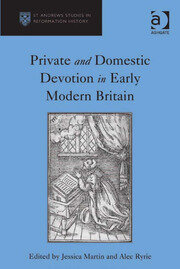 Private and Domestic Devotion in Early Modern Britain book cover