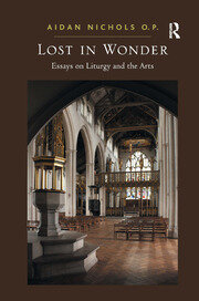 Lost in Wonder: Essays on Liturgy and the Arts book cover