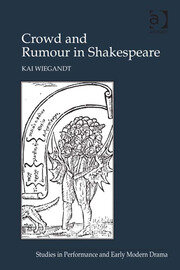 Crowd and Rumour in Shakespeare book cover