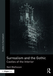 Surrealism and the Gothic: Castles of the Interior book cover