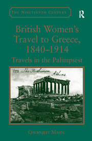 British Women's Travel to Greece, 1840–1914: Travels in the Palimpsest book cover