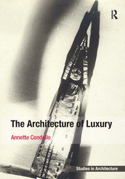 The Architecture of Luxury book cover