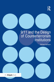 9/11 and the Design of Counterterrorism Institutions book cover