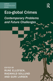 Eco-global Crimes: Contemporary Problems and Future Challenges book cover
