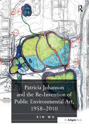 Patricia Johanson and the Re-Invention of Public Environmental Art, 1958-2010 book cover