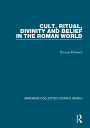 Cult, Ritual, Divinity and Belief in the Roman World book cover
