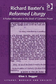 Richard Baxter's Reformed Liturgy: A Puritan Alternative to the Book of Common Prayer book cover