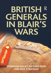 British Generals in Blair's Wars book cover