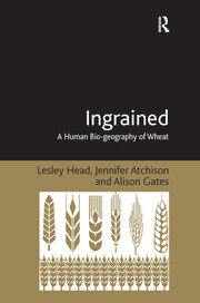 Ingrained: A Human Bio-geography of Wheat book cover
