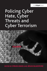Policing Cyber Hate, Cyber Threats and Cyber Terrorism book cover