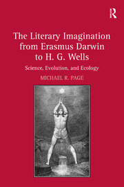 The Literary Imagination from Erasmus Darwin to H.G. Wells: Science, Evolution, and Ecology book cover