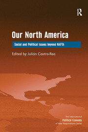 Our North America: Social and Political Issues beyond NAFTA book cover