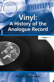 Vinyl: A History of the Analogue Record book cover