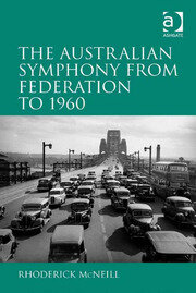 The Australian Symphony from Federation to 1960 book cover